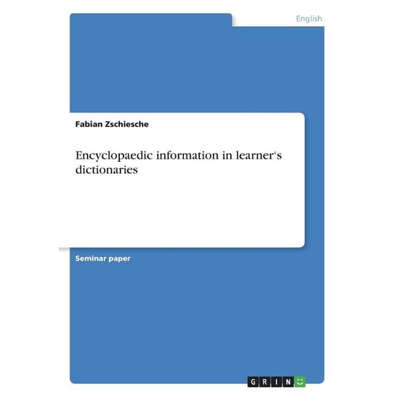 Encyclopaedic information in learner's dictionaries (Paperback)