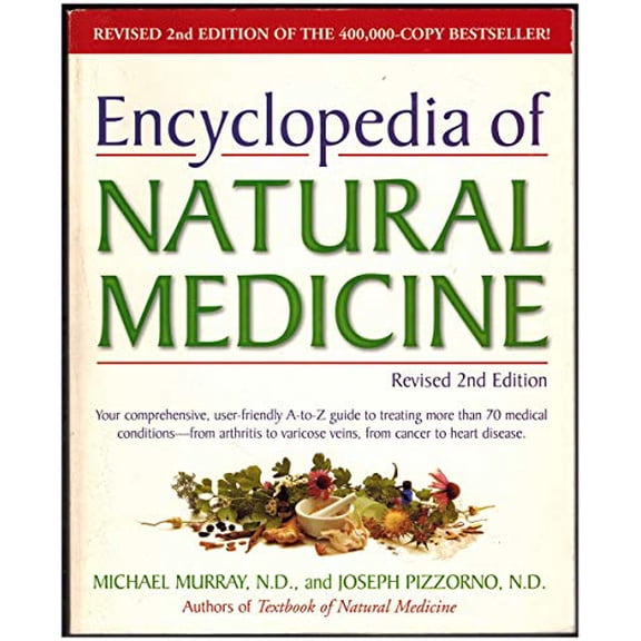 Pre-Owned Encyclopedia of Natural Medicine, Revised 2nd Edition: Your Comprehensive, User-Friendly A-To-Z (Paperback) by Michael Murray, Joseph ND Pizzorno