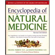 Encyclopedia of Natural Medicine, Revised 2nd Edition Your Comprehensive, User-Friendly A-To-Z Paperback by Michael Murray, Joseph ND Pizzorno