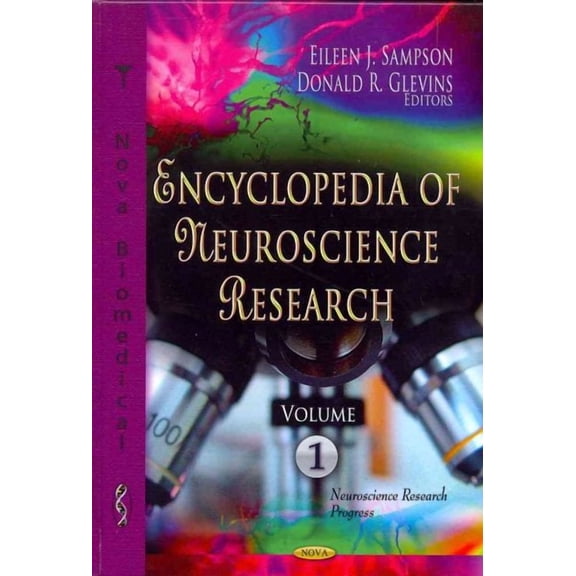 Encyclopedia Of Neuroscience Research (neuroscience Research Progress)