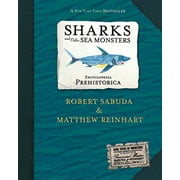 ROBERT SABUDA; MATTHEW REINHART; ROBERT SABUDA Encyclopedia Prehistorica: Encyclopedia Prehistorica Sharks and Other Sea Monsters Pop-Up (Hardcover)