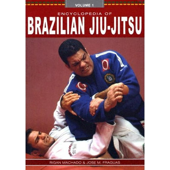 Pre-Owned Encyclopedia of Brazilian Jiu-Jitsu (Volume 1) (Paperback) 0865682240 9780865682245