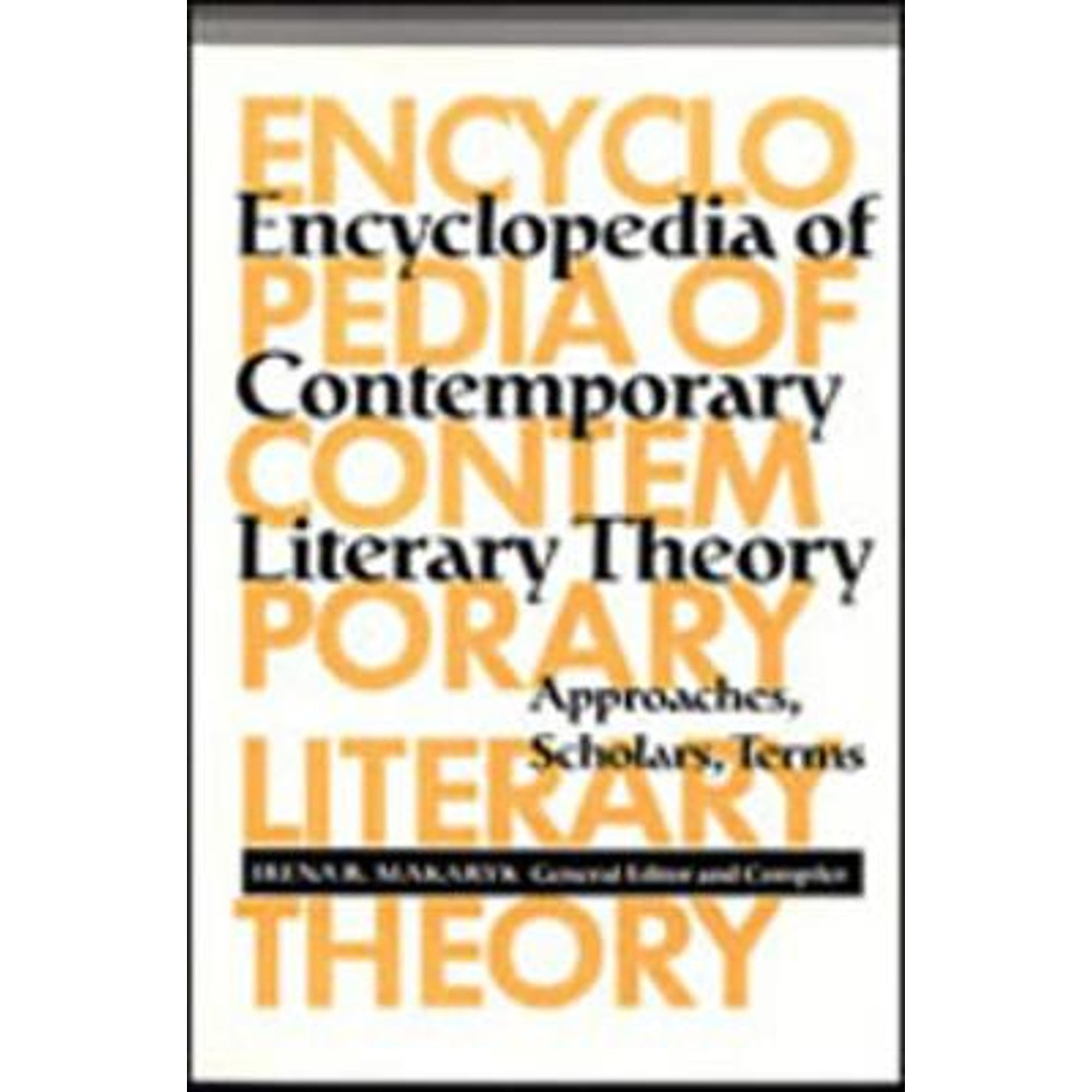 Pre-Owned Encyclopedia of Contemporary Literary Theory: Approaches, Scholars, Terms (Paperback) 080206860X 9780802068606