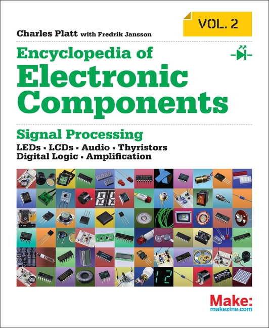 Encyclopedia of Electronic Components Volume 2 Leds, Lcds, Audio