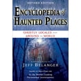 thumbnail image 1 of Pre-Owned Encyclopedia of Haunted Places, Revised Edition: Ghostly Locales from Around the World (Paperback) 1601630824 9781601630827, 1 of 1