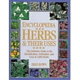 thumbnail image 1 of Pre-Owned Encyclopedia of Herbs and Their Uses : The Definitive Guide to the Identification, Cultivation and Uses of 1,000 Herbs (Hardcover) 9780789401847, 1 of 1