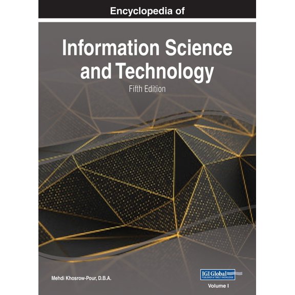 Encyclopedia of Information Science and Technology, Fifth Edition, VOL 1, (Hardcover)