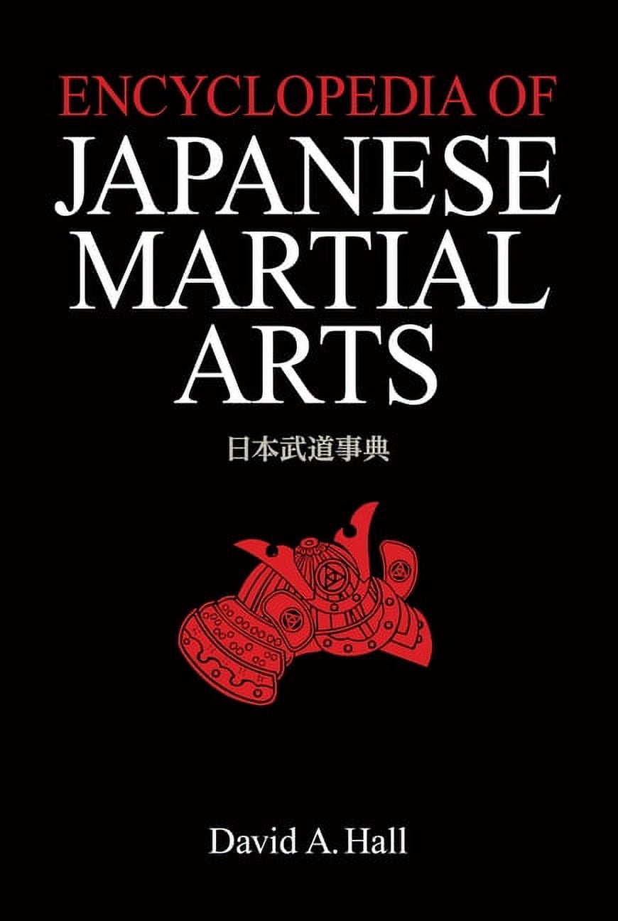 洋書 Encyclopedia of Japanese Martial Arts Encyclopedia of Japanese Martial Arts (Hardcover) - Walmart.com