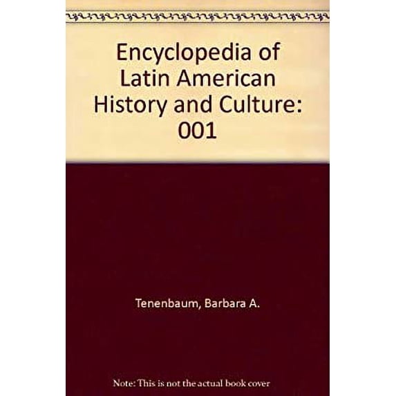 Pre-Owned Encyclopedia of Latin American History and Culture 9780684197524 Used