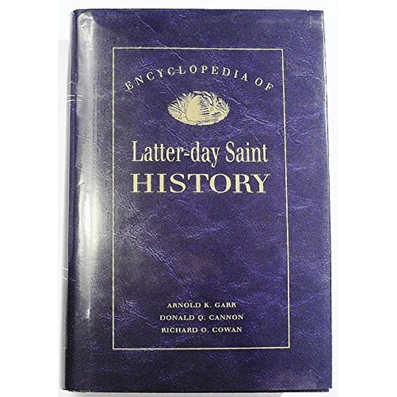Pre-Owned Encyclopedia of Latter-Day Saint History (Hardcover) 9781573458221