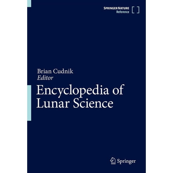 Encyclopedia of Lunar Science, (Hardcover)