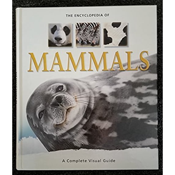 Pre-Owned Encyclopedia of Mammals: A Complete Visual Guide (Hardcover) 1740893522 9781740893527