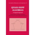 thumbnail image 1 of Encyclopedia of Mathematics and Its Appl Quasi-Hopf Algebras: A Categorical Approach, Book 171, (Hardcover), 1 of 1
