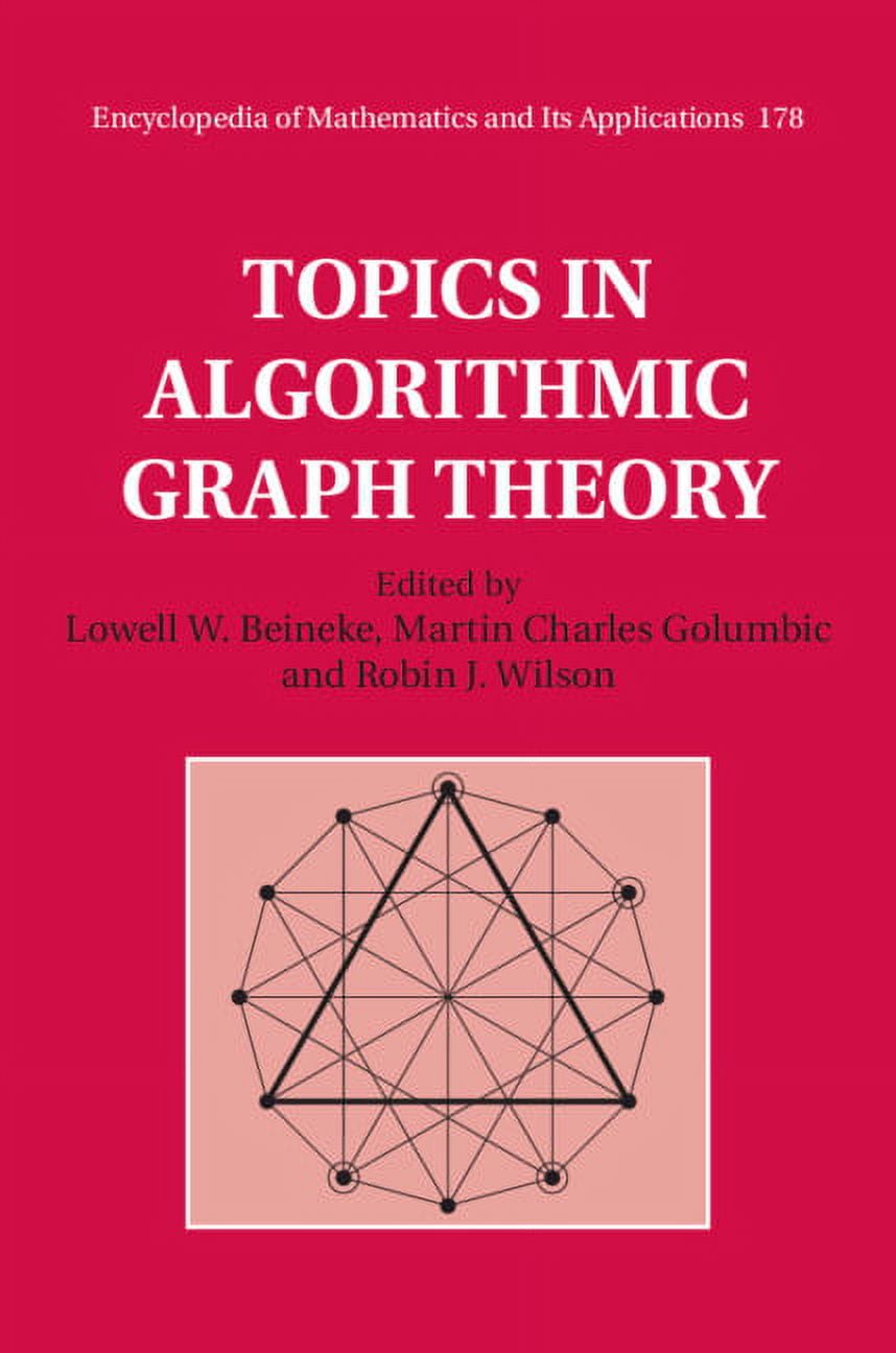 Encyclopedia of Mathematics and Its Appl Topics in Algorithmic Graph ...