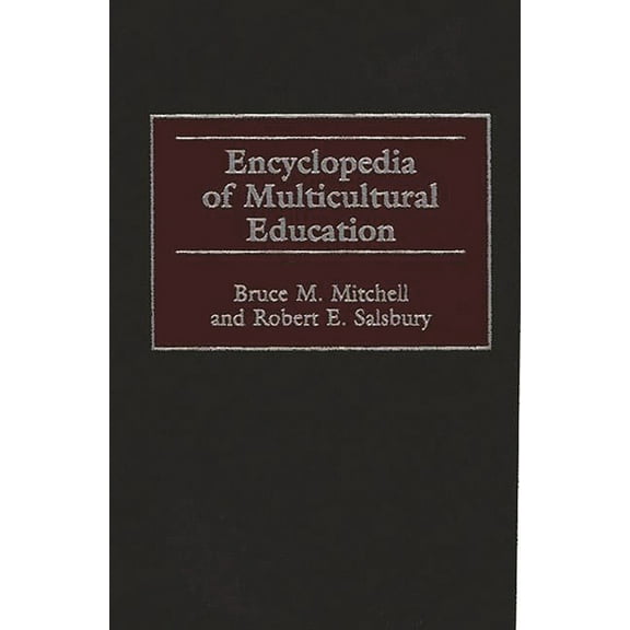 Encyclopedia of Multicultural Education, (Hardcover)