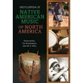 thumbnail image 1 of Encyclopedia of Native American Music of North America, (Hardcover), 1 of 1
