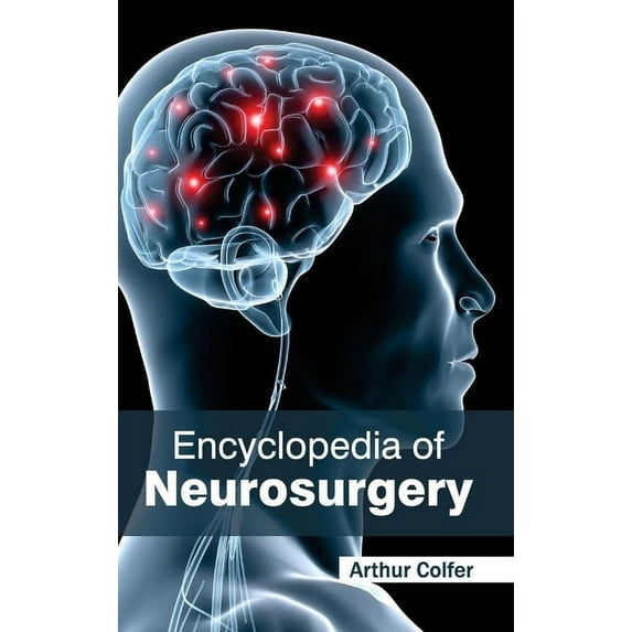 Encyclopedia of Neurosurgery, (Hardcover)