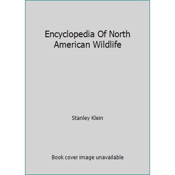 Pre-Owned Encyclopedia of North American Wildlife (Hardcover) 0517633094 9780517633090