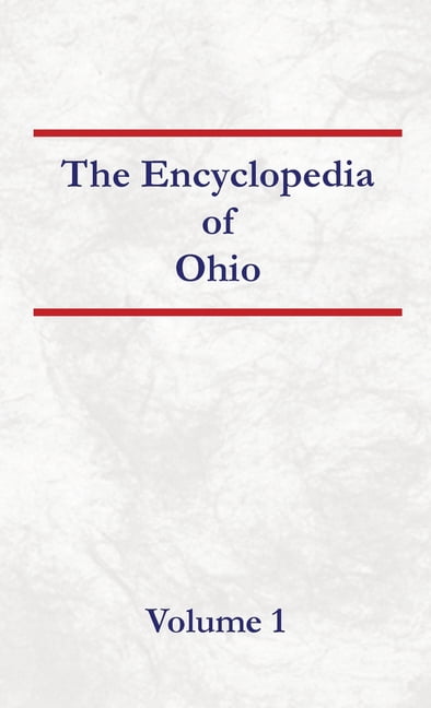 Encyclopedia of Ohio Volume 1, (Hardcover)