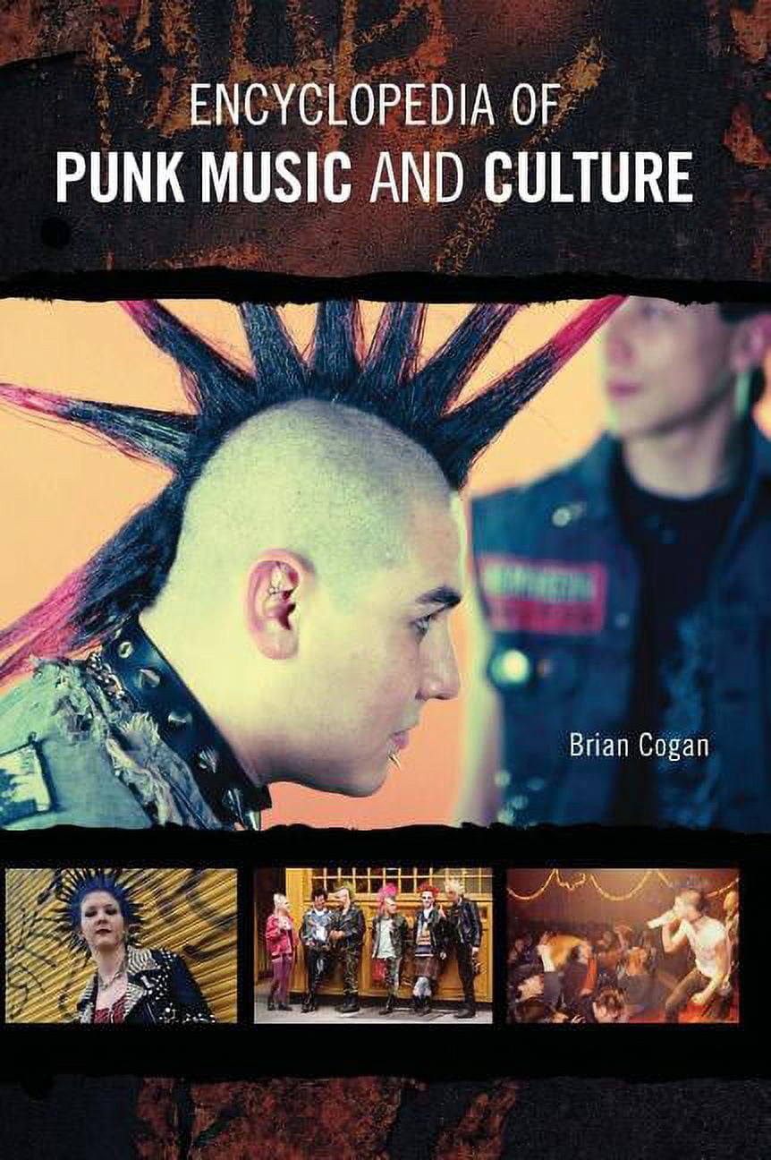 Encyclopedia of Punk Music and Culture, (Hardcover) - Walmart.com