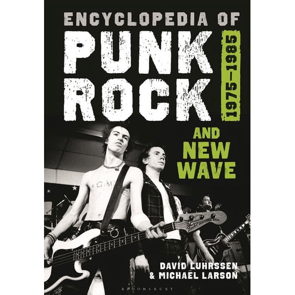 Encyclopedia of Punk Rock and New Wave: 1975-1985, (Hardcover)