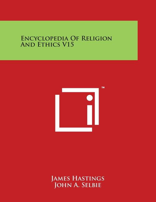 Encyclopedia of Religion and Ethics V15 - Walmart.com