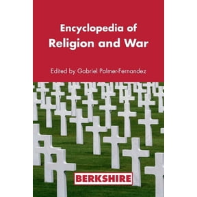 Encyclopedia of Religion and War, (Paperback)