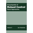 thumbnail image 1 of Encyclopedia of Robust Control: Volume II (Novel Approaches), (Hardcover), 1 of 1