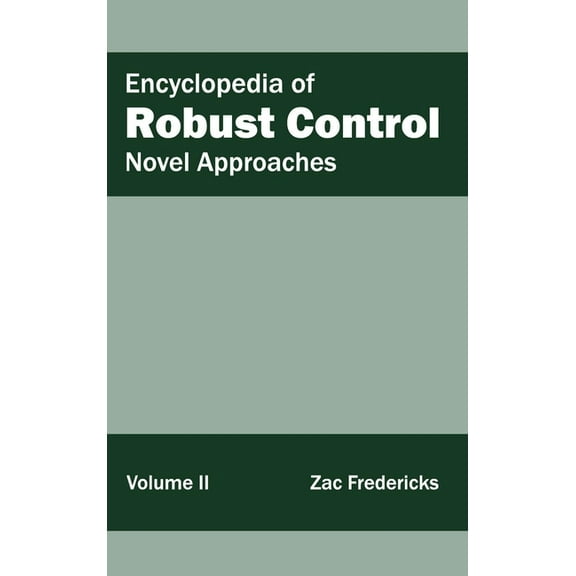 Encyclopedia of Robust Control: Volume II (Novel Approaches), (Hardcover)