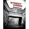 thumbnail image 1 of Encyclopedia of Street Crime in America, (Hardcover), 1 of 1