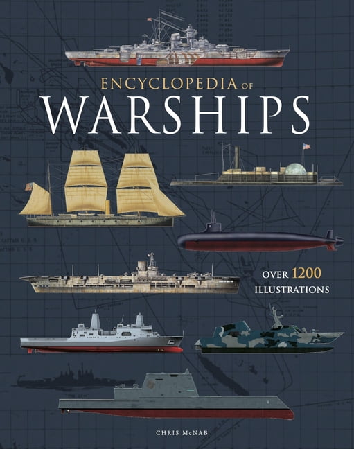 Encyclopedia of Warships: Over 1200 Illustrations, (Hardcover)