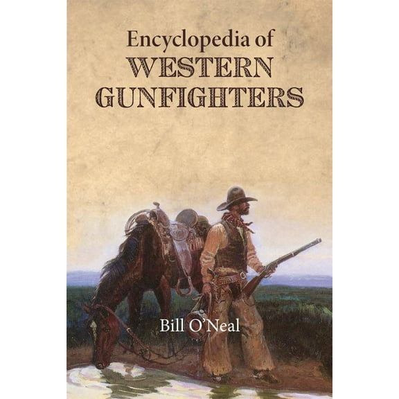 Encyclopedia of Western Gunfighters (Paperback)