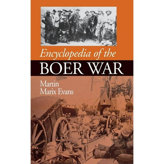 Encyclopedia of the Boer War, 1899-1902, (Hardcover)