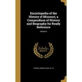 thumbnail image 1 of Encyclopedia of the History of Missouri, a Compendium of History and Biography for Ready Reference; Volume 2 Hardcover 1362147583 9781362147589 Conard, Howard Louis Ed 1n, 1 of 1
