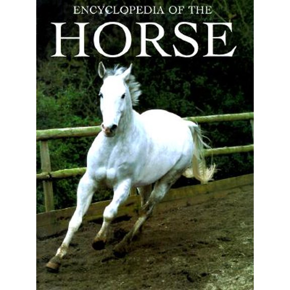 Pre-Owned Encyclopedia of the Horse (Hardcover)
