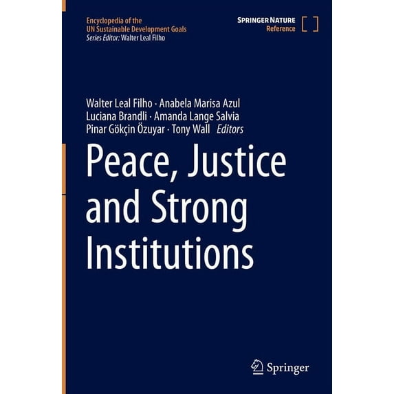 Encyclopedia of the Un Sustainable Devel Peace, Justice and Strong Institutions, (Hardcover)