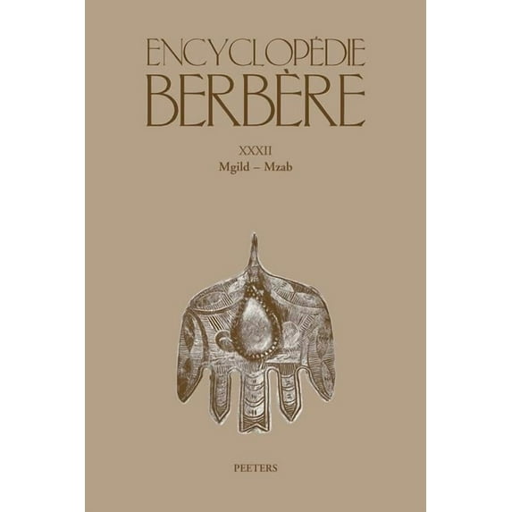 Encyclopédie Berbère Encyclopedie Berbere. Fasc. XXXII: Mgild - Mzab, Book 32, (Paperback)