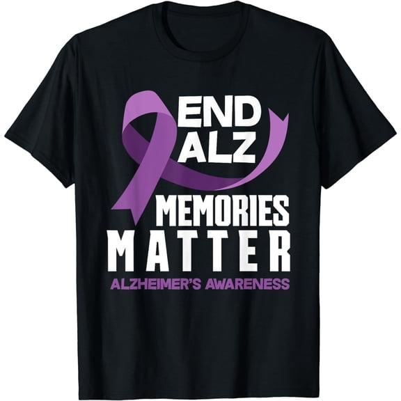 End Alz Memories Matter Dementia Alzheimer's Awareness T-Shirt