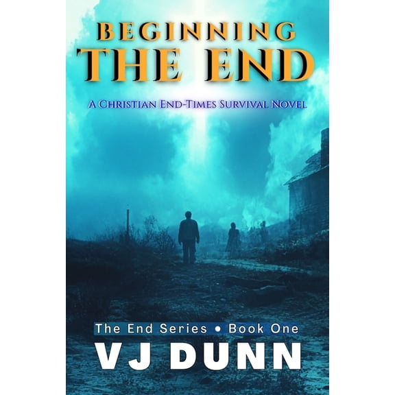 End Beginning the End, Book 1, (Paperback)