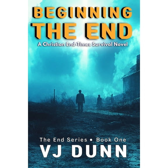End Beginning the End, Book 1, (Paperback)