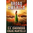 thumbnail image 1 of End Days: Broad America : A Post-Apocalyptic Adventure 3 (Paperback), 1 of 1