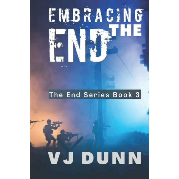Pre-Owned Embracing The End: Book 3 in The Survival of the End Time Remnants (Paperback) 1093893281 9781093893281