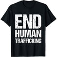 thumbnail image 1 of End Human Trafficking T-Shirt, 1 of 4