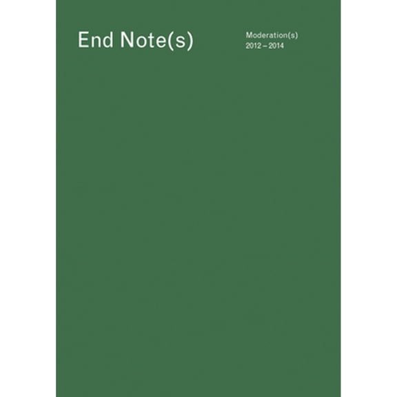 Pre-Owned End Note: Moderation 2012-2014 (Paperback 9789491435294) by Nadim Abbas