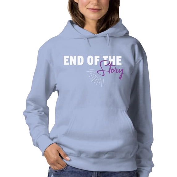 End Of The Story Quote Hoodie Women -Image by Shutterstock, Female 5X-Large