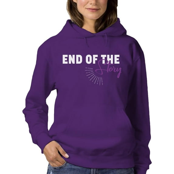 End Of The Story Quote Hoodie Women -Image by Shutterstock, Female x-Large