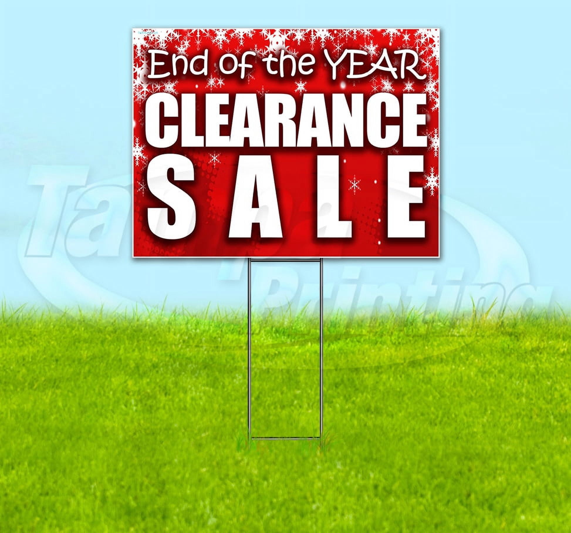 End Of Year Sale (18" x 24") Yard Sign, Includes Metal Step Stake