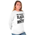thumbnail image 1 of End Racism Black and White Equality Women Plus Size Long Sleeve Graphic Tee Brisco Brands 2X, 1 of 5