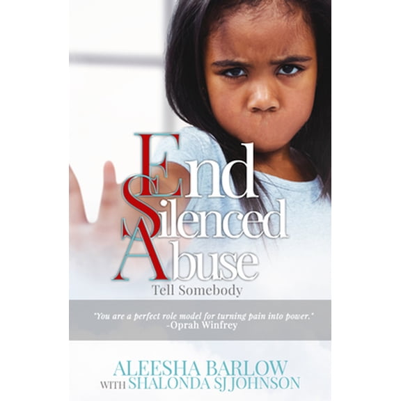Pre-Owned End Silenced Abuse: Tell Somebody (Paperback) 0998799335 9780998799339