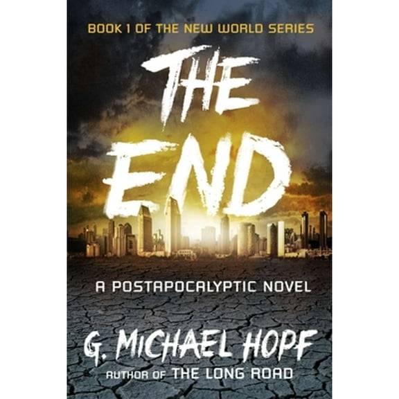 Pre-Owned The End: A Postapocalyptic Novel (Paperback) 0142181498 9780142181492